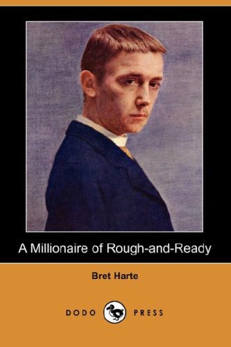 Millionaire of Rough-and-Ready [ePUB]
